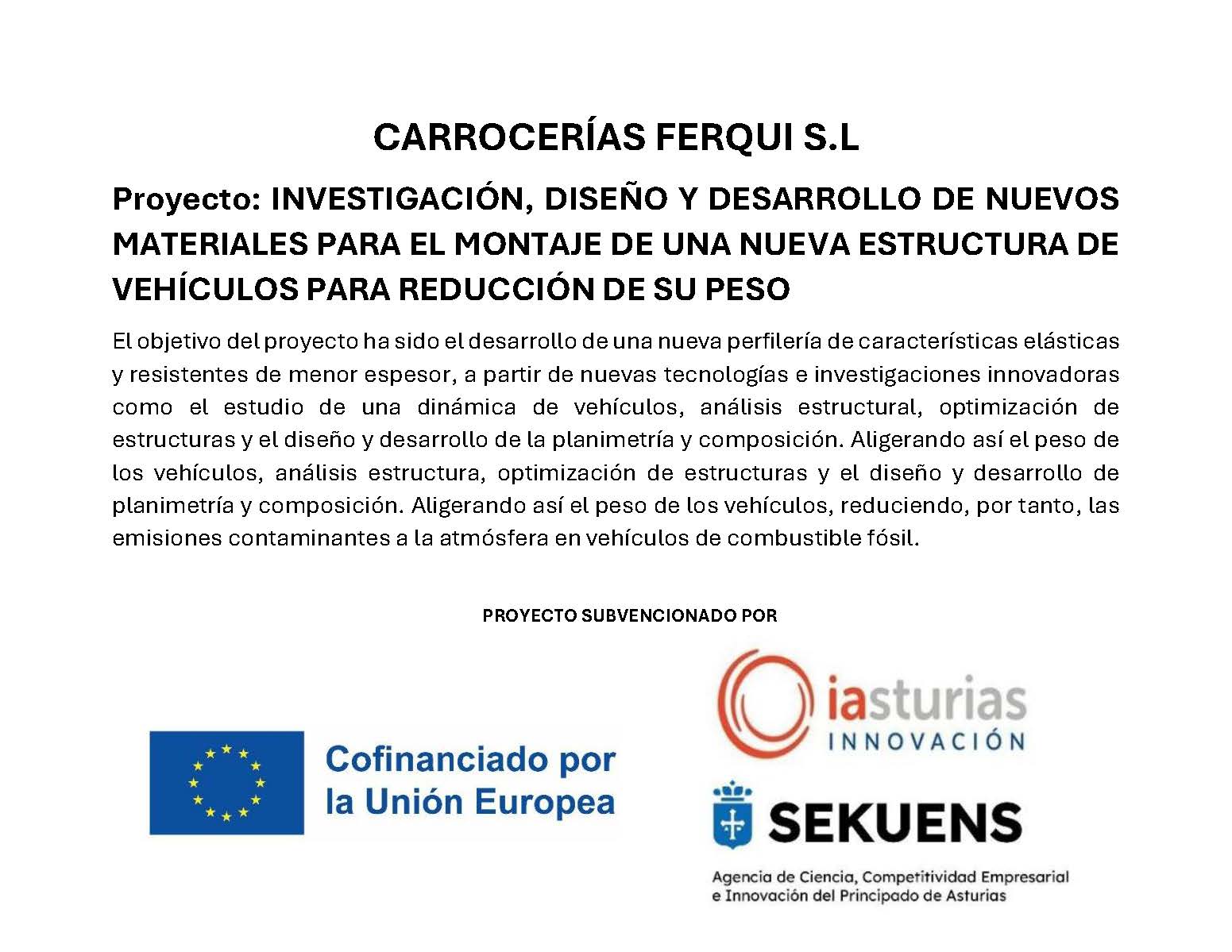 cartel INVESTIGACION DISENO Y DESARROLLO DE NUEVOS MATERIALES PARA EL MONTAJE DE UNA NUEVA ESTRUCTURA